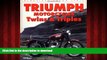 READ ONLINE Triumph Motorcycles Twins   Triples (Enthusiast Color) READ PDF FILE ONLINE