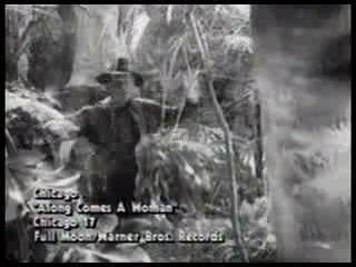 Chicago - Along Comes A Woman