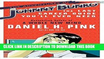 [PDF] The Adventures of Johnny Bunko: The Last Career Guide You ll Ever Need Popular Online