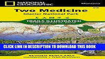 New Book Two Medicine - Glacier National Park Trails Illustrated Map # 315 (National Geographic