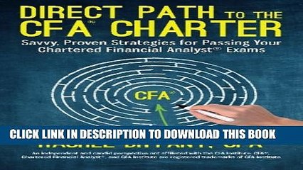 New Book Direct Path to the CFA Charter: Savvy, Proven Strategies for Passing Your Chartered