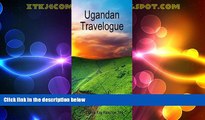 Big Deals  Ugandan Travelogue  Best Seller Books Most Wanted