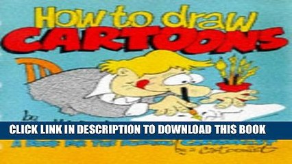 Collection Book How to Draw Cartoons: A Book for the Budding Cartoonist by a Cartoonist