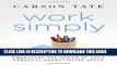 Collection Book Work Simply: Embracing the Power of Your Personal Productivity Style