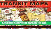 Collection Book Transit Maps of the World: The World s First Collection of Every Urban Train Map