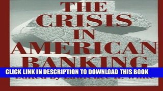 [PDF] The Crisis in American Banking (Political Economy of the Austrian School) Popular Colection