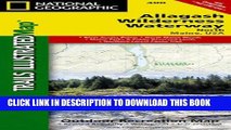 Collection Book Allagash Wilderness Waterway North (National Geographic Trails Illustrated Map)