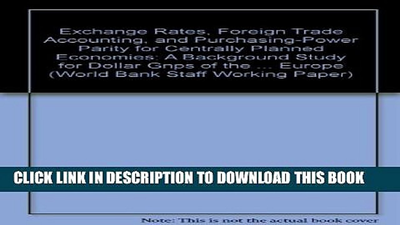 [Read PDF] Exchange Rates, Foreign Trade Accounting, and Purchasing-Power Parity for Centrally