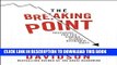[Read PDF] The Breaking Point: Preparing for the Coming Global Economic Shift Download Online