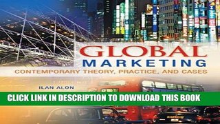 [Read PDF] Global Marketing: Contemporary Theory, Practice, and Cases Ebook Online