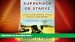 Must Have PDF  Surrender or Starve: Travels in Sudan, Ethiopia, Somalia, and Eritrea (Vintage