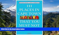 Big Deals  111 Places in Cape Town That You Must Not Miss  Best Seller Books Most Wanted