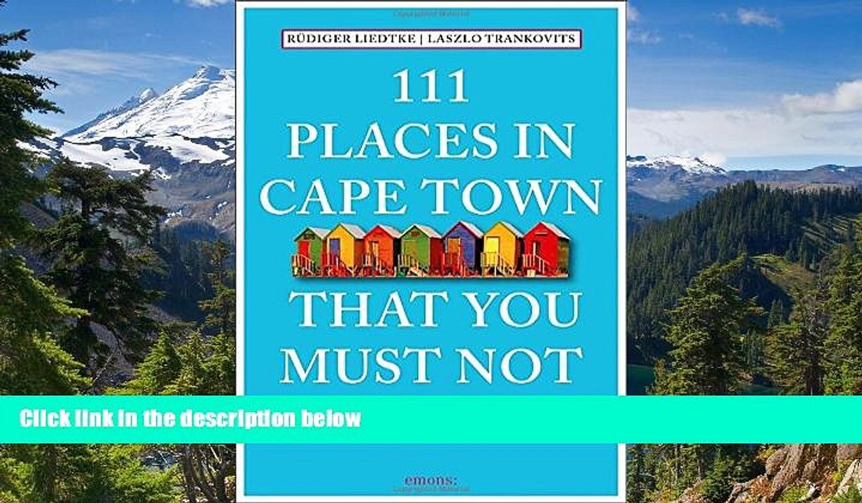 Big Deals  111 Places in Cape Town That You Must Not Miss  Full Read Most Wanted