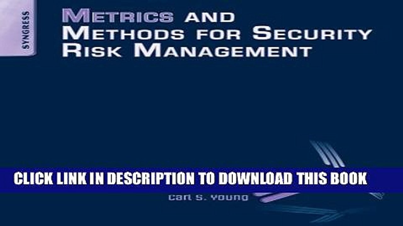 [PDF] Metrics and Methods for Security Risk Management Full Online[PDF] Metrics and Methods for