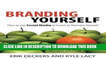 New Book Branding Yourself: How to Use Social Media to Invent or Reinvent Yourself (2nd Edition)