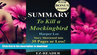 EBOOK ONLINE  Summary - To Kill a Mockingbird: Novel By Harper Lee -- Story Shortened into 35