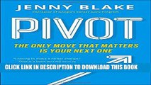 New Book Pivot: The Only Move That Matters Is Your Next One