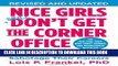 Collection Book Nice Girls Don t Get the Corner Office: Unconscious Mistakes Women Make That