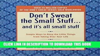 Collection Book Don t Sweat the Small Stuff and It s All Small Stuff: Simple Ways to Keep the
