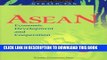 [PDF] ASEAN Economic Development and Cooperation: Third Edition (Economics   Policy Studies) Full
