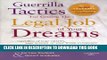 Collection Book Guerrilla Tactics for Getting the Legal Job of Your Dreams, 2nd Edition