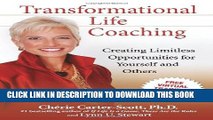 Collection Book Transformational Life Coaching: Creating Limitless Opportunities for Yourself and