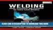 Collection Book Welding Skills, Processes and Practices for Entry-Level Welders: Book 1