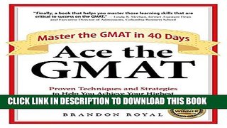 New Book Ace the GMAT: Master the GMAT in 40 Days