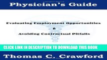 New Book Physician s Guide: Evaluating Employment Opportunities   Avoiding Contractual Pitfalls
