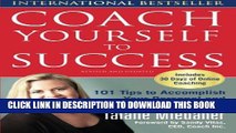 Collection Book Coach Yourself to Success : 101 Tips from a Personal Coach for Reaching Your Goals