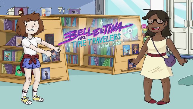 The Living Tombstone - Belle and Tina are Time Travelers Theme Song