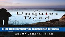 [PDF] The Unquiet Dead: A Novel (Rachel Getty and Esa Khattak Novels) Full Online