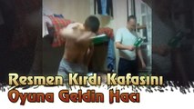 Resmen Kırdı Kafasını Oyuna Geldin Hacı