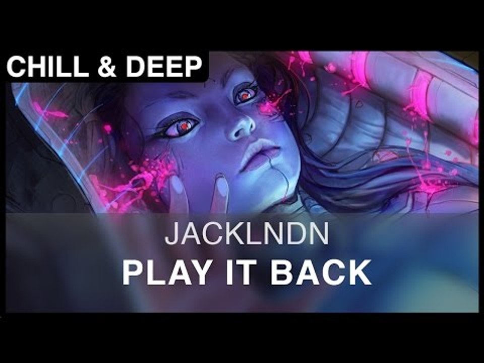 [Chill] JackLNDN - Play It Back [FREE]