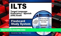 READ book  ILTS Target Language Proficiency - Spanish (056) Exam Flashcard Study System: ILTS