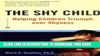 [PDF] The Shy Child: Helping Children Triumph over Shyness Full Collection