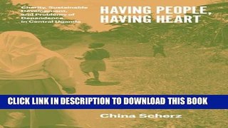 [Read PDF] Having People, Having Heart: Charity, Sustainable Development, and Problems of