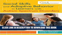 [PDF] Social Skills and Adaptive Behavior in Learners with Autism Spectrum Disorders Full Collection