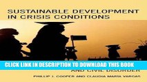 [Read PDF] Sustainable Development in Crisis Conditions: Challenges of War, Terrorism, and Civil