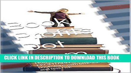 New Book Book Profits Dot Com: How to establish a PROFITABLE online bookstore with little money