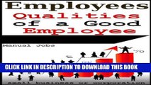 Collection Book Employees: Qualities of a Good Employee in Small Business or a Corporation