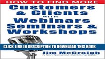 New Book How to Find More Customers and Clients with Webinars, Seminars and Workshops
