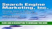 Collection Book Search Engine Marketing, Inc.: Driving Search Traffic to Your Company s Web Site