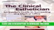 Collection Book Milady s The Clinical Esthetician: An Insiders Guide to Succeeding in a Medical