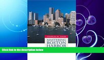 different   Mastering Boston Harbor: Courts, Dolphins, and Imperiled Waters