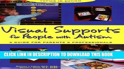 [PDF] Visual Supports for People with Autism: A Guide for Parents and Professionals (Topics in