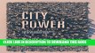 [Read PDF] City Power: Urban Governance in a Global Age Download Free