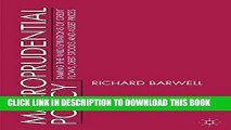 [PDF] Macroprudential Policy: Taming the wild gyrations of credit flows, debt stocks and asset