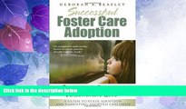 Big Deals  Successful Foster Care Adoption  Best Seller Books Most Wanted