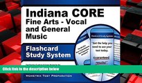 FREE DOWNLOAD  Indiana CORE Fine Arts - Vocal and General Music Flashcard Study System: Indiana